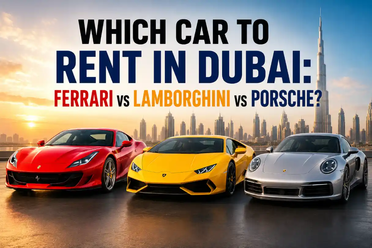 Which-Car-to-Rent-in-Dubai_-Ferrari-vs-Lamborghini-vs-Porsche
