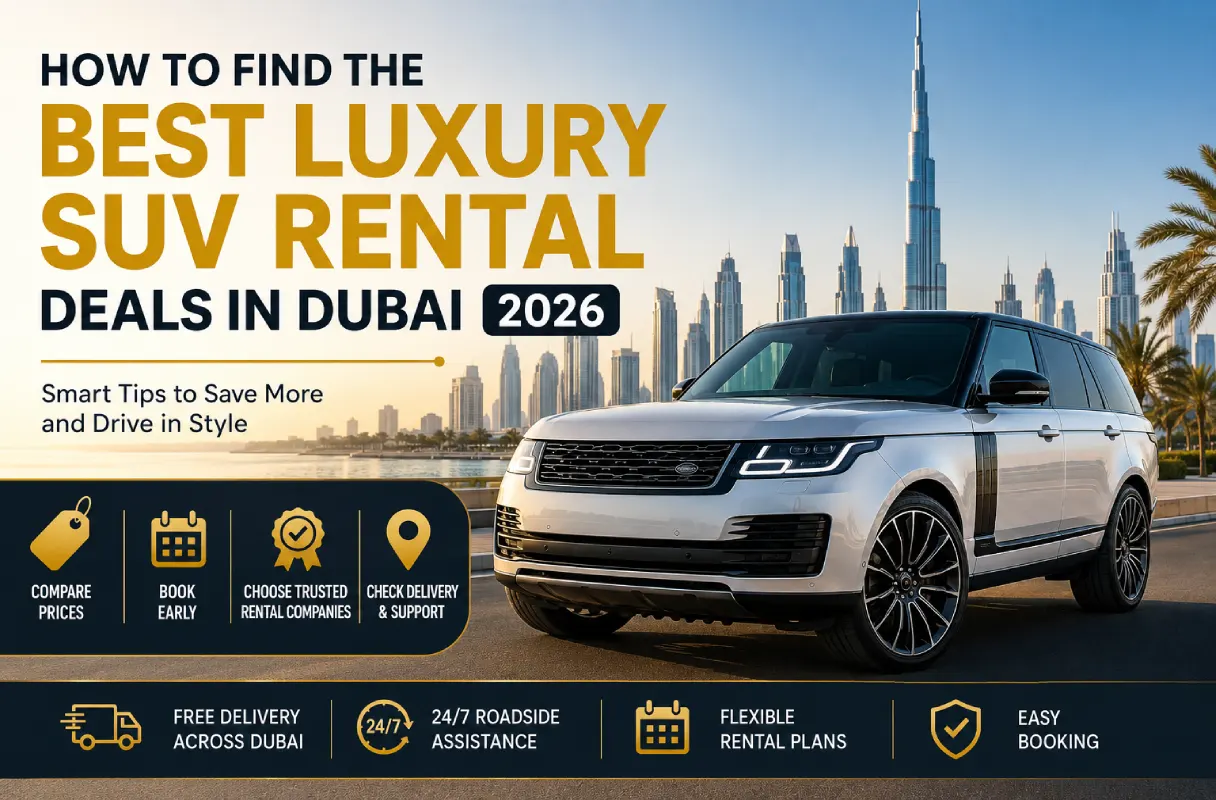 How-to-Find-the-Best-Luxury-SUV-Rental-Deals-in-Dubai-2026